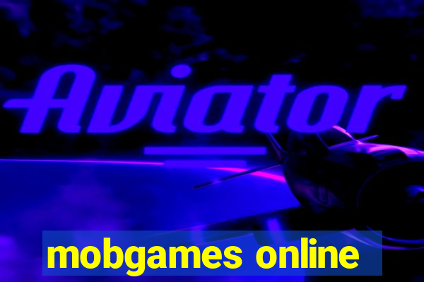 mobgames online